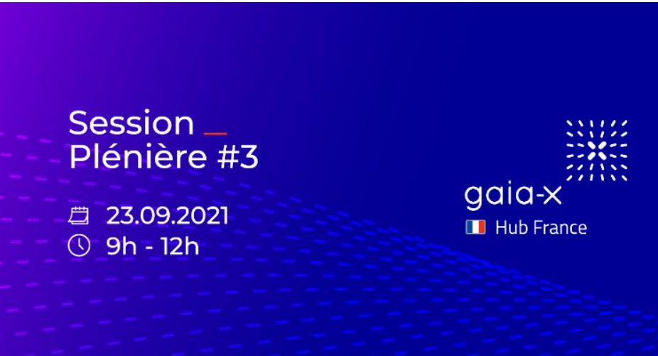 Session plénière #3 - Hub France Gaia-X