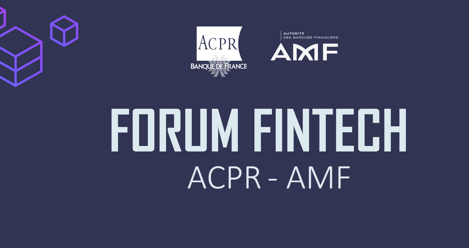 Journée annuelle du Forum Fintech ACPR – AMF